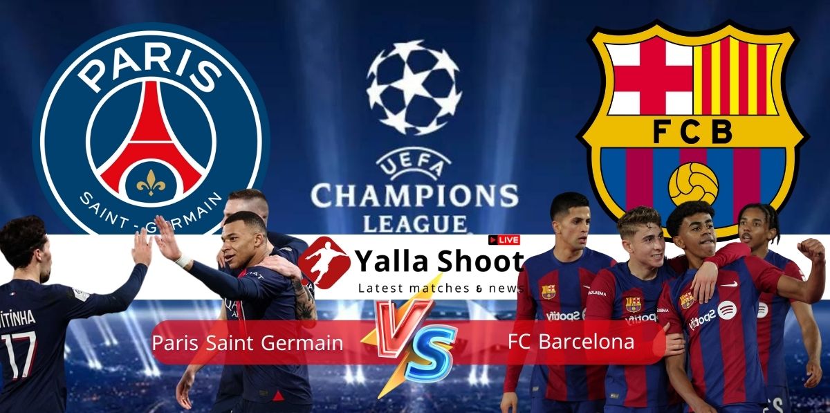 Barcelona vs PSG yalla shoot 2024